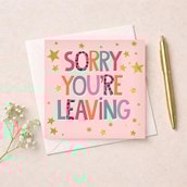 Sorry You're Leaving Card - Stars Sorry You're Leaving Card - Stars