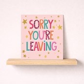 Sorry You're Leaving Card - Stars Sorry You're Leaving Card - Stars