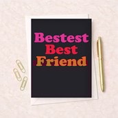 Friendship Card - Bestest Best Friend Friendship Card - Bestest Best Friend