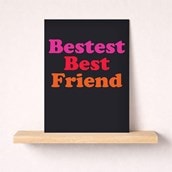 Friendship Card - Bestest Best Friend