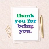 Thank You Card - Thank You For Being You