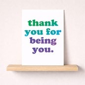 Thank You Card - Thank You For Being You