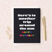 Birthday Card - Another Trip Around The Sun