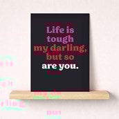 Just To Say Card - Life Is Tough Just To Say Card - Life Is Tough