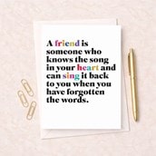 Friendship Card - A Friend Is