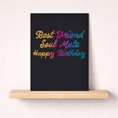 Birthday Card - Best Friend Soul Mate Birthday Card - Best Friend Soul Mate