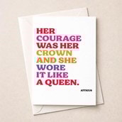 Just To Say Card - Her Courage Was Her Crown Just To Say Card - Her Courage Was Her Crown