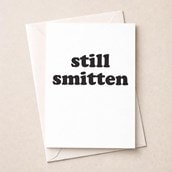Anniversary Card - Still Smitten