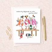 Open Card - Maturing Depends On Who You're With