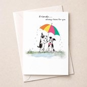 Friendship Card - Friends Always Here For You