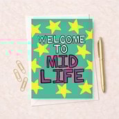 Birthday Card - Welcome To Mid Life