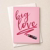 Open Card - Big Love