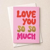 Anniversary Card - Love You So Much Anniversary Card - Love You So Much