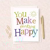 Open Card - You Make Everything Happy