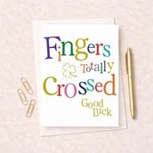 Good Luck Card - Fingers Totally Crossed Good Luck Card - Fingers Totally Crossed
