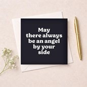 Just To Say Card - May there always be an angel