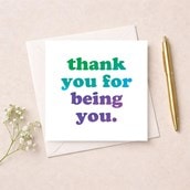 Thank You Card - Thank you for being you