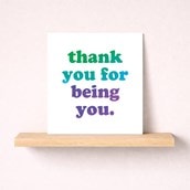 Thank You Card - Thank you for being you