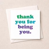 Thank You Card - Thank you for being you
