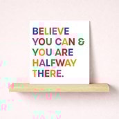 Just To Say Card - Believe you can Just To Say Card - Believe you can