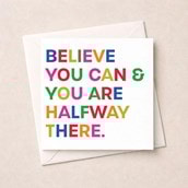 Just To Say Card - Believe you can Just To Say Card - Believe you can