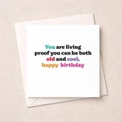 Birthday Card - Can Be Both Old And Cool