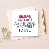 Just To Say Card - Believe and act