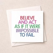 Just To Say Card - Believe and act