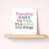 Friendship Card - Friendship Is Not A Thing. It's A Million Things