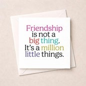 Friendship Card - Friendship Is Not A Thing. It's A Million Things