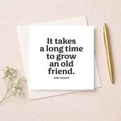 Friendship Card - Long Time To Grow An Old Friend Friendship Card - Long Time To Grow An Old Friend