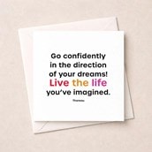 Just To Say Card - Go confidently in the direction Just To Say Card - Go confidently in the direction