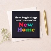 New Home Card - New Beginnings New Memories New Home New Home Card - New Beginnings New Memories New Home