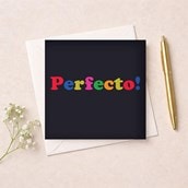 Just To Say Card - Perfecto!
