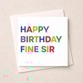 Birthday Card - Fine Sir