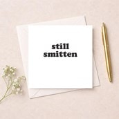 Just To Say Card - Still Smitten Just To Say Card - Still Smitten