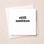 Just To Say Card - Still Smitten Just To Say Card - Still Smitten