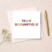 Just To Say Card - Truly Scrumptious Just To Say Card - Truly Scrumptious
