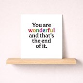 Just To Say Card - You Are Wonderful
