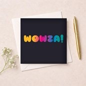 Just To Say Card - Wowza! Just To Say Card - Wowza!