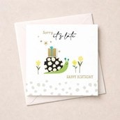 Belated Birthday Card - Snail Belated Birthday Card - Snail