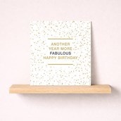 Birthday Card - Another Year More Fabulous