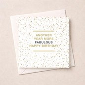 Birthday Card - Another Year More Fabulous Birthday Card - Another Year More Fabulous
