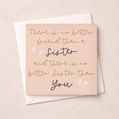 Just To Say Card - No Better Sister