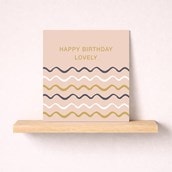 Birthday Card - Lovely Birthday Card - Lovely
