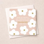 Just to Say Card - Lovely Daughter Like You Just to Say Card - Lovely Daughter Like You