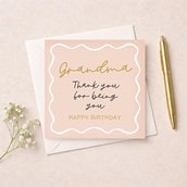 Grandma Birthday Card - Being You