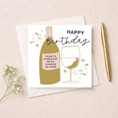 Birthday Card - 99.9% Chance Of Wine