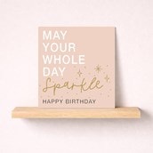 Just To Say Card - Whole Day Sparkle