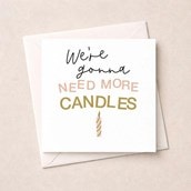 Birthday Card - More Candles